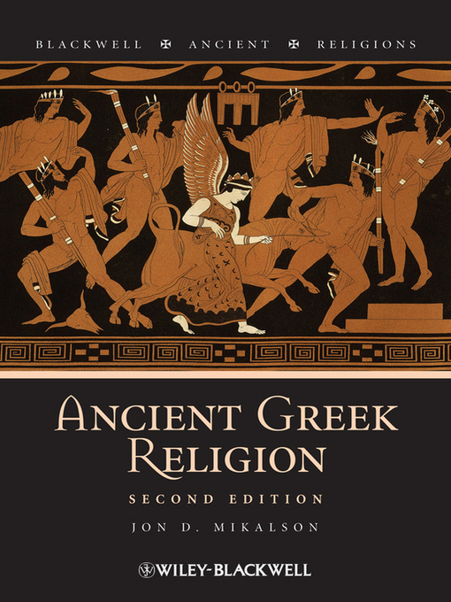 Title details for Ancient Greek Religion by Jon D. Mikalson - Available